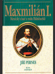 Maxmilián I. (Mexický císař z rodu Habsburků) - náhled