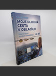 Moje dlouhá cesta v oblacích 2. - Cpt. Jan Jurek - náhled