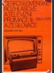 Československé rozhlasové a televizní přijímače a zesilovače III. /1964-1970/  - náhled