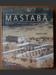 Mastaba - objevování a rekonstrukce staroegyptské hrobky - náhled