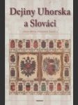 Dejiny Uhorska a Slováci - náhled