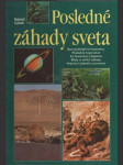 Posledné záhady sveta (veľký formát) - náhled