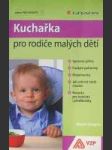 Kuchařka pro rodiče malých dětí - náhled