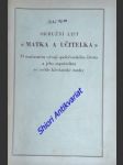 OKRUŽNÝ LIST " MATKA A UČITELKA " - O současném vývoji společenského života a jeho uspořádání ve světle křesťanské nauky - JAN XXIII. - náhled