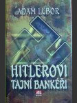 Hitlerovi tajní bankéři - náhled