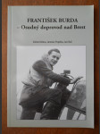 František Burda - Osudný doprovod nad Brest - náhled