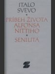 Príbeh života Alfonsa Nittiho, Senilita - náhled