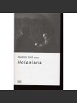 Holaniana (Vladimír Holan - studie o jeho básnické tvorbě) - náhled