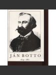 Ján Botto (1829-1881) - text slovensky - náhled