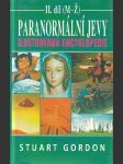 Paranormální jevy – Ilustrovaná encyklopedie II.díl - náhled