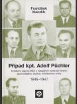 Případ kpt. Adolf Puchler: 1946-1947 - náhled