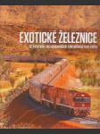 Exotické železnice - náhled