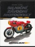 Silniční závodní motocykly 1950-1986 - náhled
