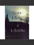 Cesta k Bohu a člověku - náhled