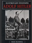 Adolf Hitler - Ilustrovaný životopis - náhled