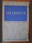 Jan Laichter - Život a dílo, vzpomínky a úvahy - náhled