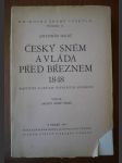 Český sněm a vláda před březnem 1848 - Kapitola o jejich ústavních sporech - náhled