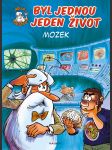 Byl jednou jeden život - mozek - náhled