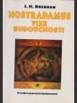Nostradamus: Vize budoucnosti - náhled