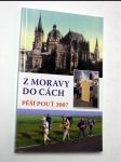 Z moravy do cách pěší pouť 2007 - náhled