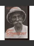 Albert Schweitzer (1875-1965) - náhled