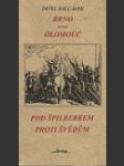 Brno versus Olomouc / Pod Špilberkem proti Švédům - náhled