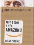 Globální samoobsluha: Jeff Bezos a věk Amazonu - náhled