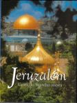 Jeruzalém – cesty do svatého města - náhled