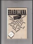 Hrabaliana (Sborník prací k 75. narozeninám Bohumila Hrabala) - náhled