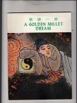 A Golden Millet Dream - náhled