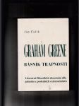 Graham Greene (Básník Trapnosti - Literárně filozofické zkoumání díla jednoho z posledních existencialistů) - náhled