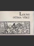 Louny očima věků - náhled