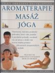Aromaterapie - Masáž - Jóga - Velká obrazová encyklopedie - náhled