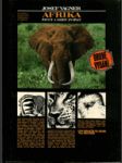 Afrika - život a smrt zvířat - vyprávění o afrických zvířatech, přírodě a lidech od Dračích hor na sever. - náhled