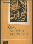 Král šedých medvědů - náhled