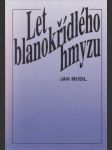 Let blanokřídlého hmyzu - náhled