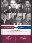 Kolaborácia a odbojna Slovensku a v krajinách nemeckej sféry vplyvu v rokoch 1939 - 1945 - náhled