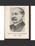Miloslav Francisci 1854-1926 (text slovensky) - náhled