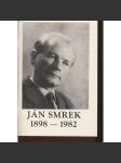 Ján Smrek 1898-1982 (text slovensky) - náhled