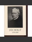 Ján Hollý 1785-1849 (text slovensky) - náhled