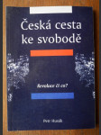 Česká cesta ke svobodě. Díl I, Revoluce či co? - náhled