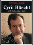 Cyril Höschl - kde bydlí lidské duše - náhled