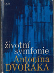 Životní symfonie Antonína Dvořáka - náhled