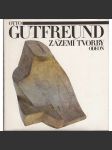 Otto Gutfreund. Zázemí tvorby (edice Paměti - korespondendce - dokumenty) - moderní sochař - náhled