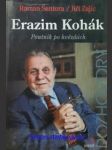 Erazim kohák - poutník po hvězdách - šantora roman / zajíc jiří - náhled