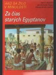 Za čias starých Egypťanov (veľký formát) - náhled