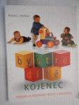 Bystré dítě, Kojenec - náhled