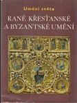 Raně křesťanské a byzantské umění - náhled