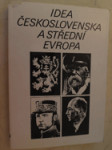 Idea Československa a střední Evropa - Tři čtvrti století Československa - Sborník příspěvků z konference konané k 75. výročí 28. října 1918 v Brně a v Martině ve dnech 28.-30. října 1993Red. Stanislava Kučerová a kol1 - náhled