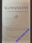 Slovanství v českém národním životě - macůrek prof.dr. josef - náhled